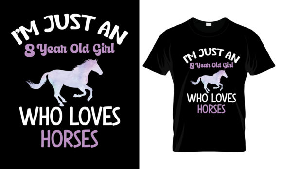 I’m Just an 8 Year Old Girl Who T-Shirt